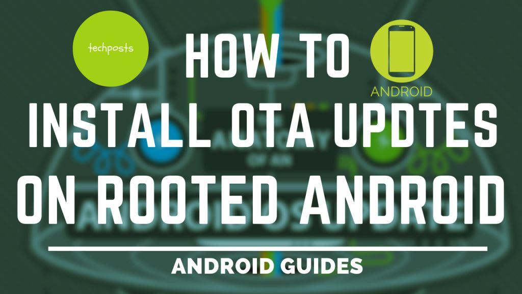 How to Install an Android OTA Update Without Losing Root