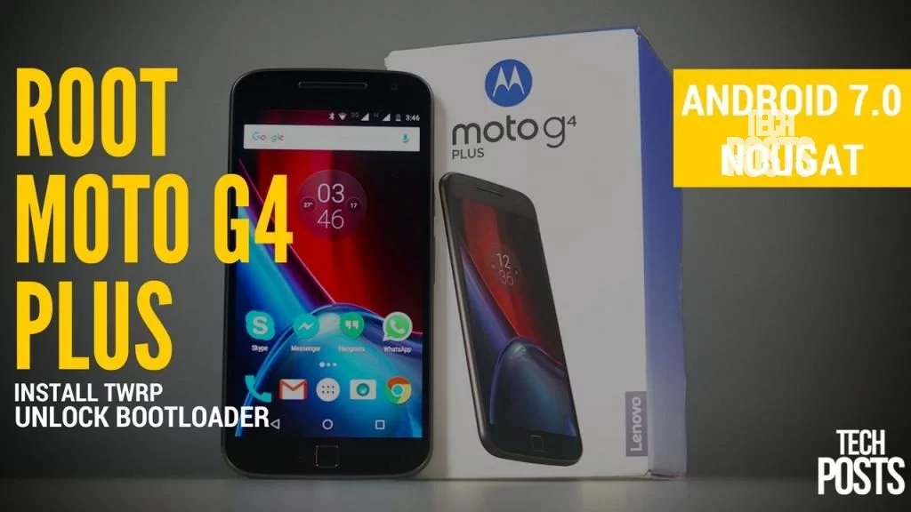 ROOT MOTO G4 PLUS Unlock BootLoader and Install TWRP Android Nougat