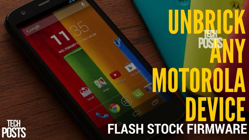 Unbrick Any Motorola Android Phone